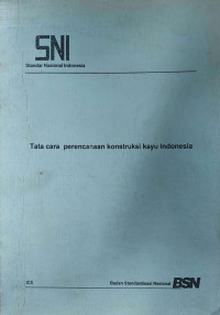 SNI Tata Cara Perencanaan Konstruksi Kayu Indonesia