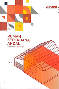 Rumah Sederhana Andal: Aspek Sains Bangunan