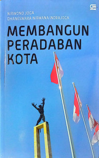 Membangun Peradaban Kota