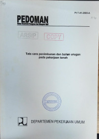 Pedoman Bahan Konstruksi Bangunan dan Rekayasa Sipil Pt T-41-2000-A: Tata Cara Penimbunan dan Bahan Urugan pada Pekerjaan Tanah