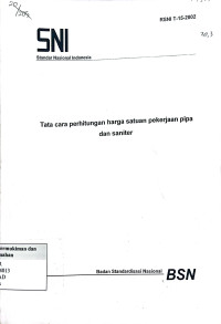 SNI RSNI T-15-2002: Tata Cara Perhitungan Harga Satuan Pekerjaan Pipa dan Saniter