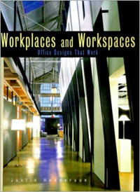 Workplaces and Workpaces office designs that work