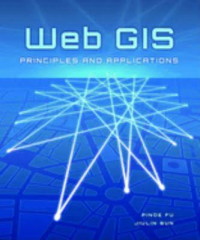 Web GIS Principles and Applications