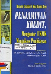 Penjaminan Kredit, Mengantar UKMK Mengakses Pembiayaan