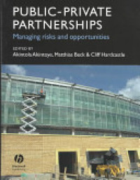 Public-Private Partnerships: Managing Risks and Opportunities