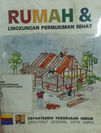 Rumah & Lingkungan Permukiman Sehat