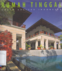 Rumah Tinggal : karya arsitek indonesia