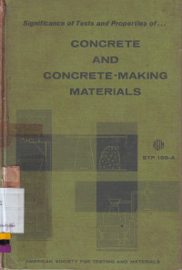 Significance of test and properties of concrete and concrete - making materials
