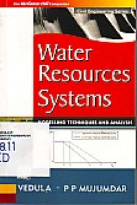 Water Resources Systems: Modelling Techniques and Analysis