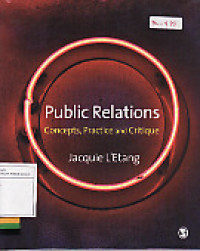 Public Relations: Concepts, practice and critique