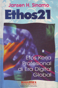 Ethos21: Etos kerja profesional di era digital global