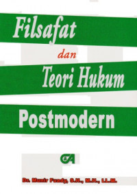 Filsafat dan Teori Hukum Postmodern
