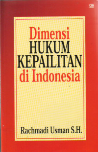 Dimensi hukum kepailitan di Indonesia