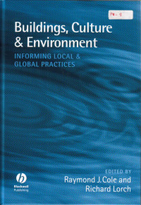 Buildings, Culture and Environment: Informing local and global practices