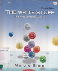 The write stuff : thinking through essays