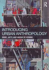 Introducing urban anthropology