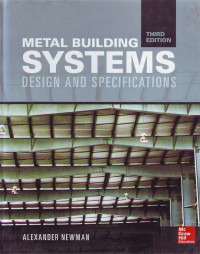 Metal building systems: Design and specifications