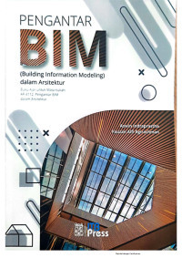 Pengantar BIM (Building Information Modeling) dalam Arsitektur
