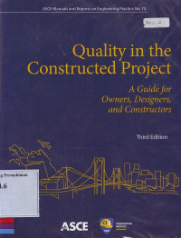 Quality In The Constructed Project: A guide for owners, designers, and constructors