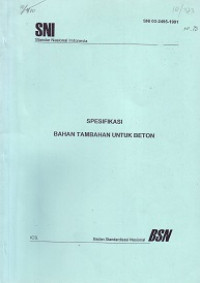 SNI 03-2495-1991: Spesifikasi Bahan Tambahan untuk Beton