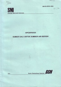 SNI 03-2916-1992: Spesifikasi Sumur Gali untuk Sumber Air Bersih