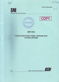SNI 03-6434-2000: Metode Pengujian Fisik Panel Gipsum dan Papan Gipsum