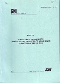 SNI 03-6458-2000: Metode kuat lentur tanah-semen menggunakan balok sederhana dengan pembebanan titik ke tiga