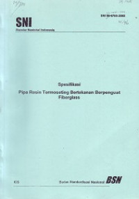 SNI 03-6785-2002: Spesifikasi Pipa Resin Termoseting Bertekanan Berpenguat Fiberglass