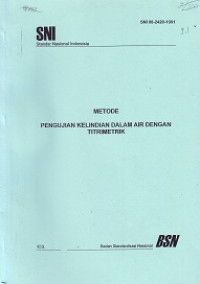 SNI 06-2420-1991: Metode Pengujian Kelindian dalam Air dengan Titrimetrik