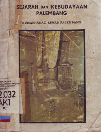 Sejarah dan kebudayaan Palembang: Rumah adat limas Palembang