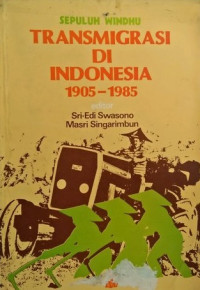 Sepuluh Windhu Transmigrasi di Indonesia 1905-1985