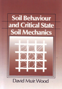 Soil behaviour and critical state soil mechanics